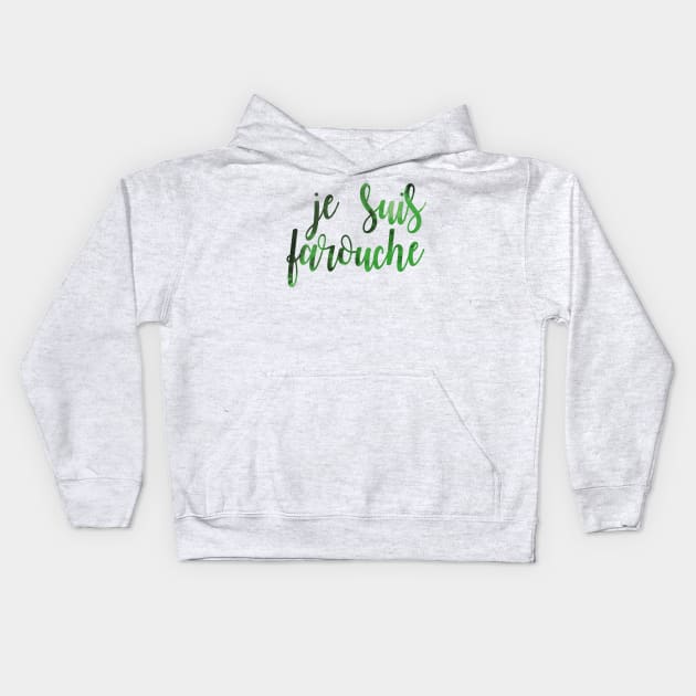 Je Suis Farouche Kids Hoodie by byebyesally